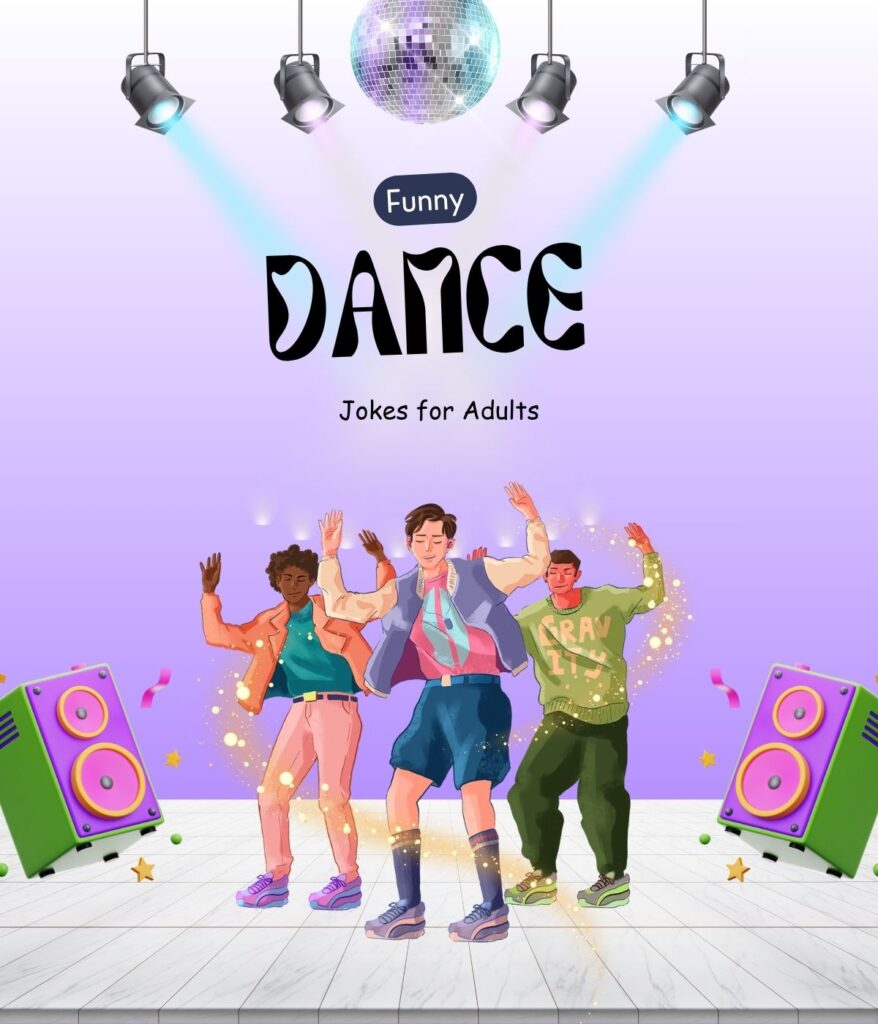 funny-dance-jokes-for-adults